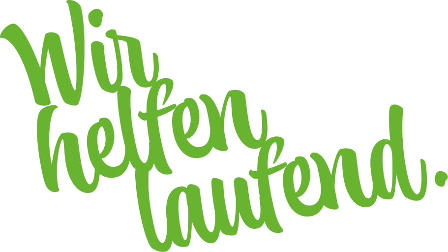 Wir helfen laufend
